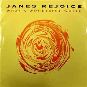 Janes Rejoice - What A Wonderful World