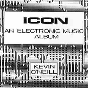 Kevin O'Neill  - Icon (An Electronic Music Album)