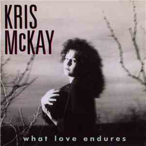 Kris McKay - What Love Endures