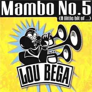 Lou Bega - Mambo No. 5 (A Little Bit Of...)