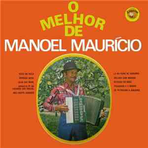 Manoel Maurício - O Melhor de Manoel Maurício