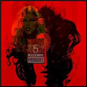 Mrs Produkt - Chapter Five (Mia Lux & The Daughters)