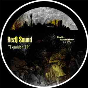RezQ Sound - Expulsion EP