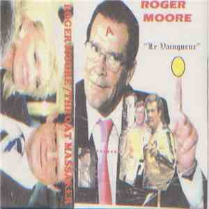 Roger Moore  / Throat Massaker - Le Vainqueur / Viva America !!!