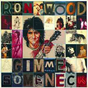Ron Wood - Gimme Some Neck