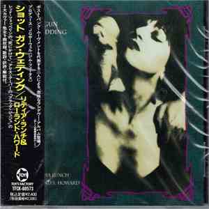Rowland S. Howard / Lydia Lunch - Shotgun Wedding