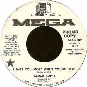 Sammi Smith - I Miss You The Most When You're Here / Billy Jack