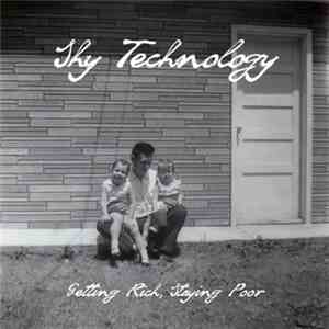 Shy Technology - Getting Rich, Staying Poor