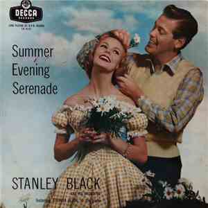 Stanley Black And His Orchestra - Summer Evening Serenade