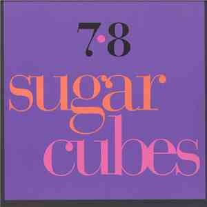 The Sugarcubes - 7•8