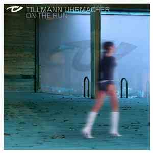 Tillmann Uhrmacher - On The Run