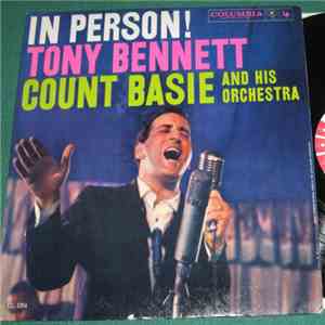 Tony Bennett With Count Basie And His Orchestra - In Person!