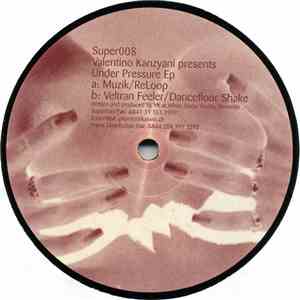 Valentino Kanzyani - Under Pressure EP