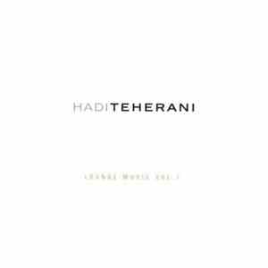Various - Hadi Teherani - Lounge Music Vol. 1