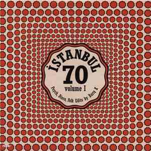 Various - İstanbul 70 - Psych, Disco Folk Edits By Barış K - Volume I