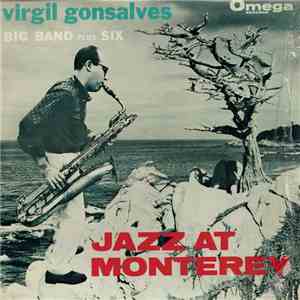 Virgil Gonsalves Big Band Plus Six - Jazz At Monterey