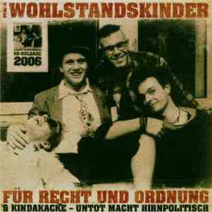 Wohlstandskinder - Für Recht und Ordnung