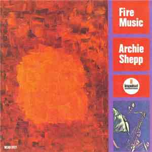 Archie Shepp - Fire Music