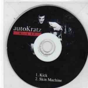 AutoKratz Featuring Andrew Innes - Kick