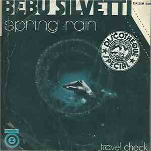 Bebu Silvetti - Spring Rain / Travel Check