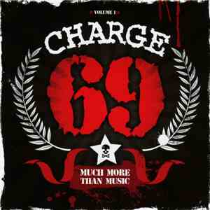 Charge 69 - Much More Than Music (Volume 1)