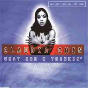 Claudia Chin - What Are U Thinkin'