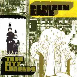Denizen Kane - Tree City Legends