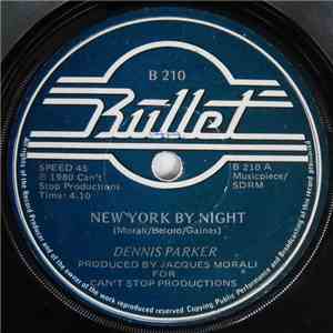 Dennis Parker - New York By Night / Like An Eagle