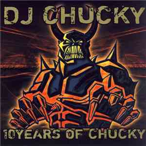 DJ Chucky - 10 Years Of Chucky