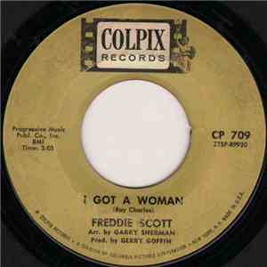 Freddie Scott  - I Got A Woman / Brand New World