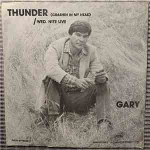 Gary Messick - Thunder (Crashin' In My Head)/Wed. Nite Live