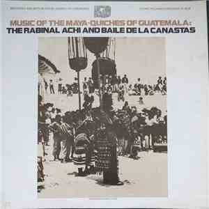Henrietta Yurchenco - Music of the Maya-Quiches of Guatemala: The Rabinal A ...