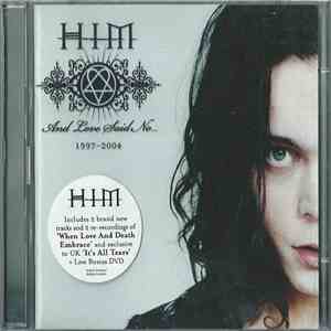 HIM  - And Love Said No... 1997-2004