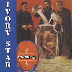 Ivory Star - Submerge