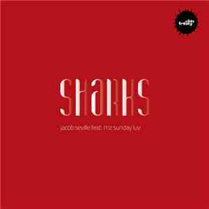 Jacob Seville Feat. Mz Sunday Luv - Sharks