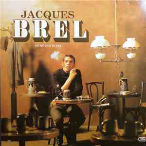 Jacques Brel - Ne Me Quitte Pas