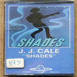 J.J. Cale - Shades