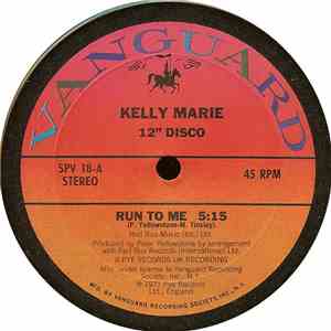 Kelly Marie - Run To Me