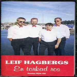 Leif Hagbergs - En Torkad Ros