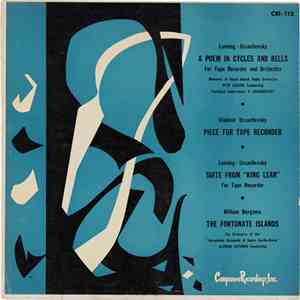 Luening / Ussachevsky - A Poem In Cycles And Bells & Other Music For Tape R ...