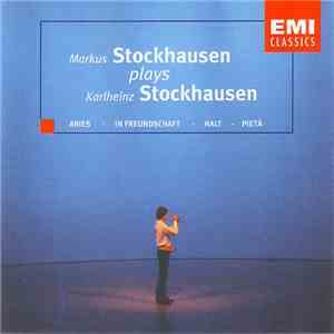 Markus Stockhausen - Plays Karlheinz Stockhausen