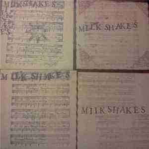 Milkshakes - Milkshakes EP