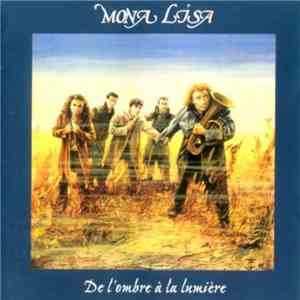Mona Lisa  - De L'ombre À La Lumière