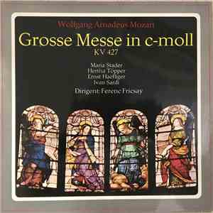 Mozart, Maria Stader, Hertha Töpper, Ernst Haefliger, Ivan Sardi, Ferenc Fr ...