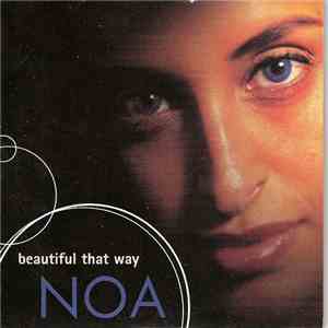 Noa - Beautiful That Way