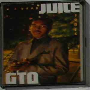 Oran 'Juice' Jones - G.T.O.  Gangsters Takin' Over