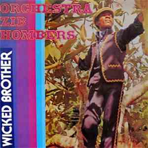 Orchestra Zib Hombers - Wicked Brother
