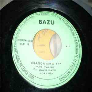 Orchestre Bazu-Bazu - Diasonama 1er / Diasonama 2eme