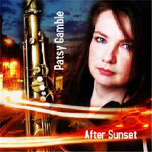 Patsy Gamble  - After Sunset