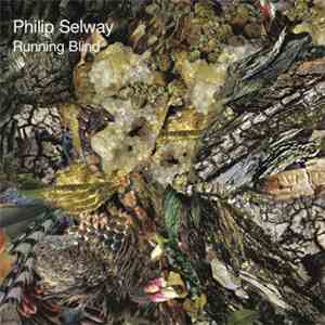 Philip Selway - Running Blind
